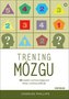 Trening mózgu. 50 zadań wzmacniających lewą i prawą półkulę
