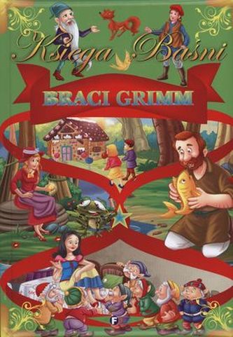 KSIĘGA BAŚNI BRACI GRIMM