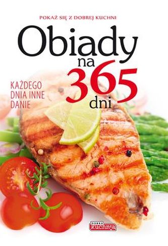OBIADY NA 365 DNI DOBRA DOBRA KUCHNIA