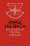 Rzeczpospolita Obojga Narodów.Dzieje agonii.Tom 3