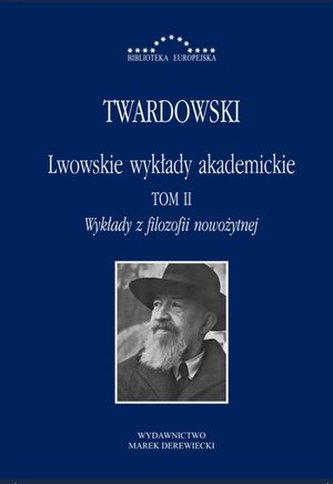 Lwowskie wykłady akademickie. Tom 2 Lwowskie wykłady akademickie. Tom 2