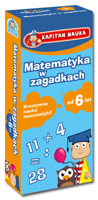 MATEMATYKA W ZAGADKACH KAPITAN NAUKA MATEMATYKA W ZAGADKACH KAPITAN NAUKA
