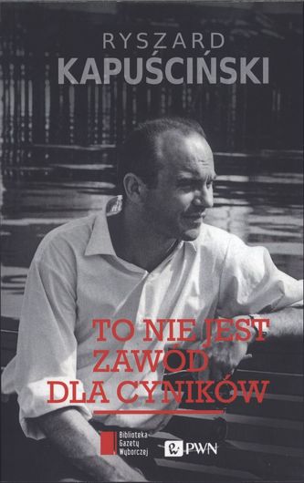 TO NIE JEST ZAWÓD DLA CYNIKÓW