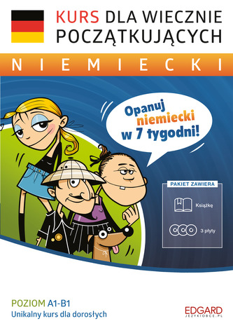 NIEMIECKI KURS DLA WIECZNIE POCZĄTKUJĄCYCH + CD NIEMIECKI KURS DLA WIECZNIE POCZĄTKUJĄCYCH + CD