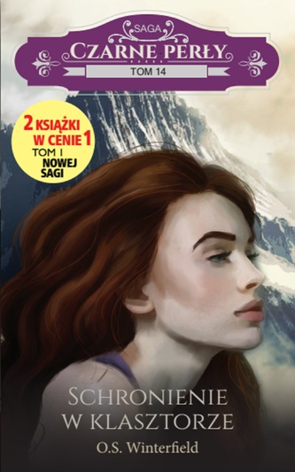 SCHRONIENIE W KLASZTORZE CZARNE PERŁY TOM 14 SCHRONIENIE W KLASZTORZE CZARNE PERŁY TOM 14