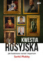 KWESTIA ROSYJSKA JAK BUDOWANO NARÓD I IMPERIUM