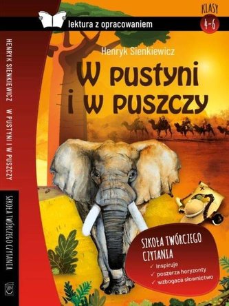 W PUSTYNI I W PUSZCZY LEKTURA Z OPRACOWANIEM W PUSTYNI I W PUSZCZY LEKTURA Z OPRACOWANIEM