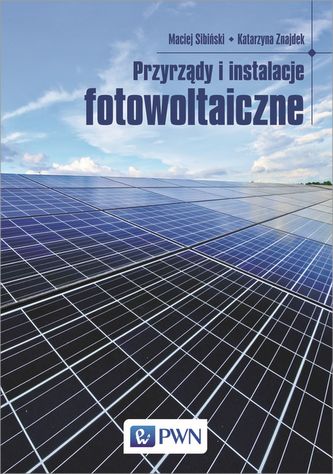 PRZYRZĄDY I INSTALACJE FOTOWOLTAICZNE