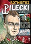 Rotmistrz Pilecki w komiksie