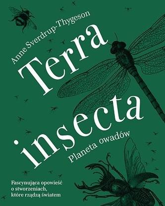 Terra insecta. Planeta owadów Terra insecta. Planeta owadów