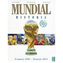 Mundial Historia. Urugwaj 1930 - Francja 2018