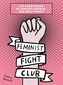 Feminist Fight Club. Jak przetrwać w seksistowskim miejscu pracy