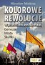 Kolorowe rewolucje w przestrzeni poradzieckiej