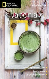 Przewodnik National Geographic. Japonia, wydanie 3
