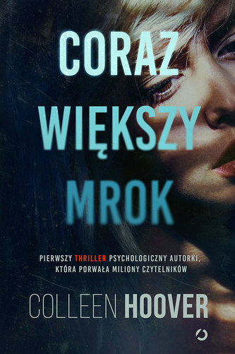 CORAZ WIĘKSZY MROK