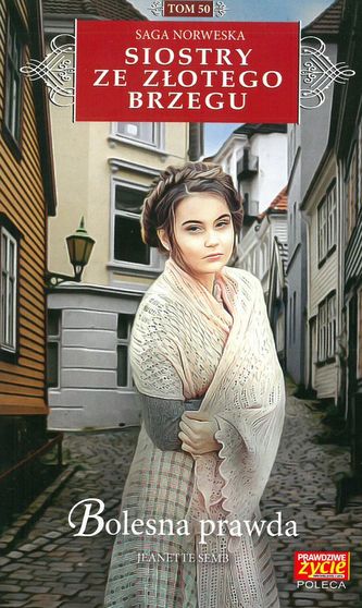 BOLESNA PRAWDA SIOSTRY ZE ZŁOTEGO BRZEGU TOM 50