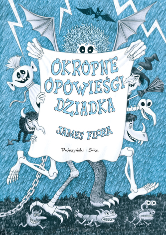 OKROPNE OPOWIEŚCI DZIADKA