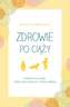 ZDROWIE PO CIĄŻY