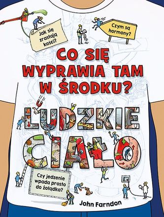 CO SIĘ WYPRAWIA TAM W ŚRODKU LUDZKIE CIAŁO