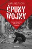 ĆPUNY WOJNY TEGO NIE ZOBACZYSZ W RELACJACH Z FRONTU