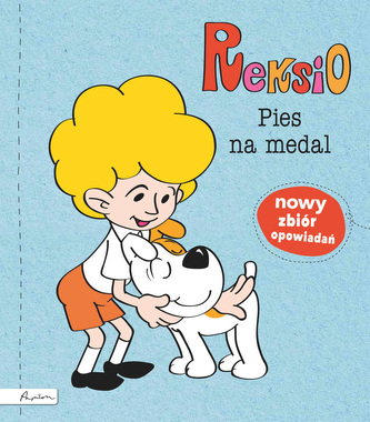 Reksio. Pies na medal Reksio. Pies na medal