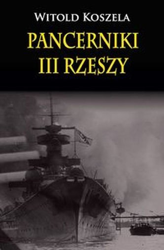 Pancerniki III Rzeszy Pancerniki III Rzeszy