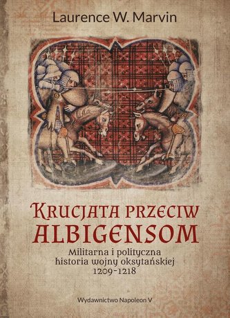 Krucjata przeciw Albigensom Krucjata przeciw Albigensom