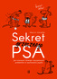 Sekret grzecznego psa Jak rozwiązać dziesięć najczęstszych problemów w wychowaniu pupila