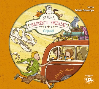 CD MP3 Odjazd! Szkoła magicznych zwierząt