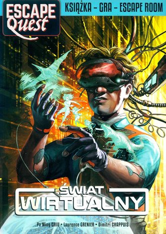 Świat Wirtualny. Escape Quest Świat Wirtualny. Escape Quest
