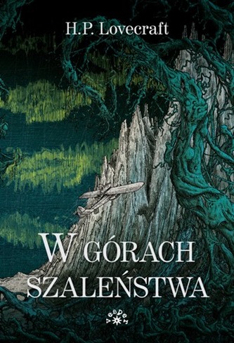 W górach szaleństwa W górach szaleństwa