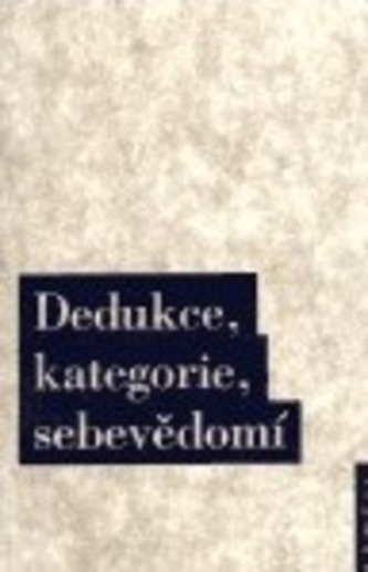 Dedukce, kategorie, sebevědomí