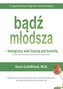 Bądź młodsza - biologiczny wiek miej pod kontrolą