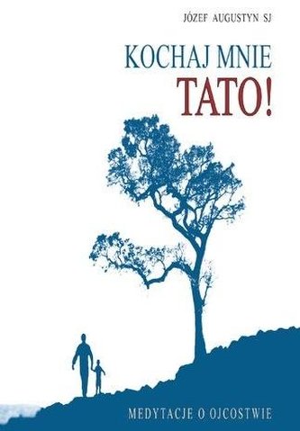 Kochaj mnie tato! Audiobook