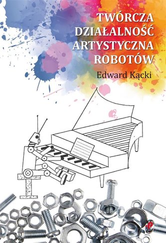 Twórcza działalność artystyczna robotów