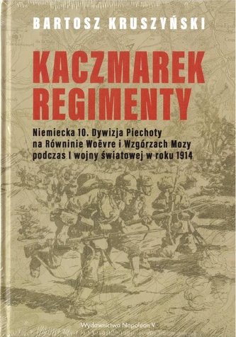 Kaczmarek-Regimenty. Niemiecka 10. Dywizja