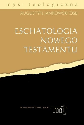 Eschatologia Nowego Testamentu
