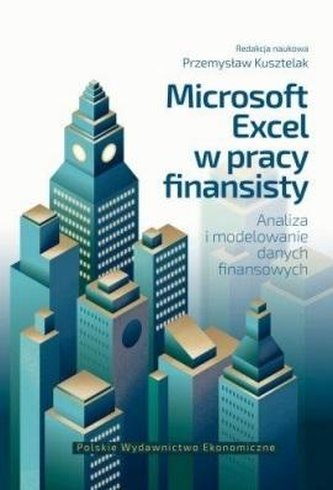 Microsoft Excel w pracy finansisty Microsoft Excel w pracy finansisty