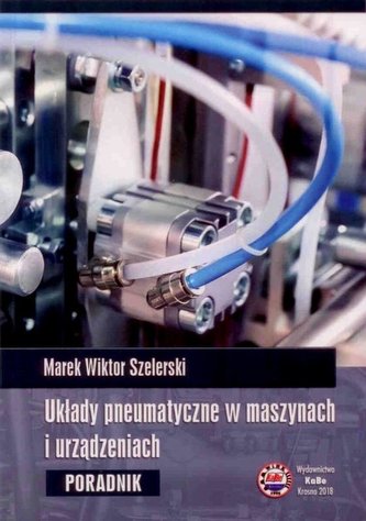 Układy pneumatyczne w maszynach i urządzeniach