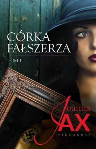 Córka fałszerza T.1 Córka fałszerza T.1