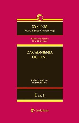 System Prawa Karnego Procesowego T.1 cz.1