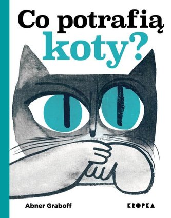 Co potrafią koty? Co potrafią koty?