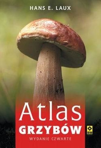 Atlas grzybów wyd.4