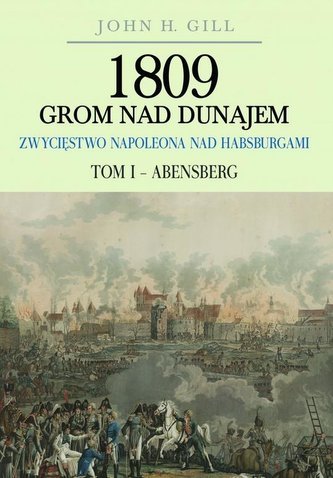 1809 Grom nad Dunajem T.1 Abensberg BR 1809 Grom nad Dunajem T.1 Abensberg BR