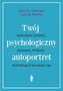 Twój psychologiczny autoportret