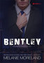 Bentley. Prywatne imperium. Tom 1