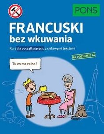 Francuski bez wkuwania A2 PONS