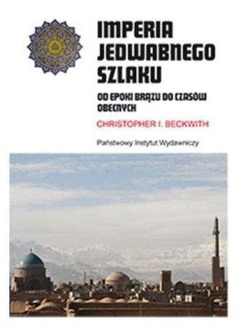 Imperia Jedwabnego Szlaku Imperia Jedwabnego Szlaku