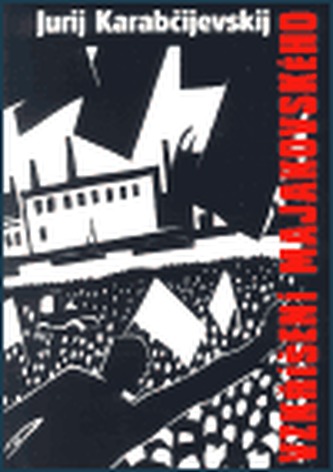 Vzkříšení Majakovského