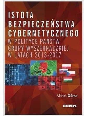 Istota bezpieczeństwa cybernetycznego w polityce..